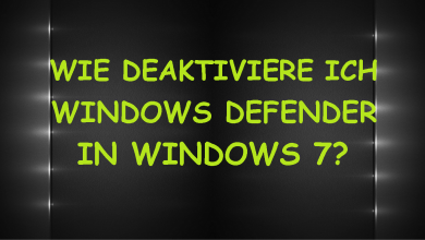 Photo of Wie deaktiviere ich Windows Defender in Windows 7?
